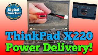 ThinkPad X220 Power Brick Holding you back Upgrade to PD Charging [upl. by Lynch]