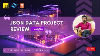 🔴Day 87 JavaScript DOM Projects Review  JSON Data UI  CyberDude Live Internship [upl. by Varian]