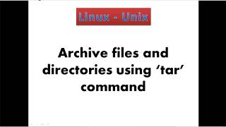 15 Archiving files and directories using quottarquot commands [upl. by Ellenod]