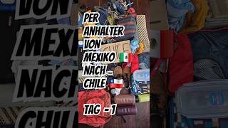 Trampen von Mexiko nach Chile  Was habe ich im Rucksack [upl. by Levey]