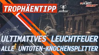 Dark Souls 3  ErfolgTrophäe  Ultimatives Leuchtfeuer  Alle Knochensplitter GermanDeutsch [upl. by Abrams]