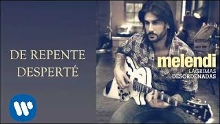 Melendi De repente desperté audio [upl. by Selohcin859]