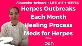 Herpes Outbreaks Each Month Herpes Healing Process Meds for Herpes 11282023 [upl. by Mellicent981]