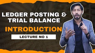 1 Ledger Posting Introduction  Ledger Posting and Trial Balance  T Accounts  XI Accounting [upl. by Avek789]