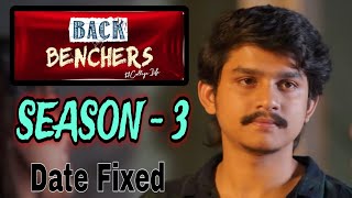 Backbenchers Season 3  Release Date  Update  Dorasai Teja  Varsha Dsouza  Tej India [upl. by Elbring793]