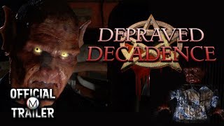 DEPRAVED DECADENCE 2007  Official Trailer  HD [upl. by Ollecram]