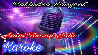 Bengali Karaoke Track  Aami Tomay Jato  আমি তোমায় যত  Krishna Music  Bangla Song [upl. by Nywloc493]