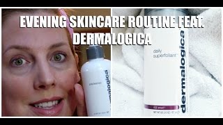 DERMALOGICA EVENING CLEANSING ROUTINE REMOVING POLLUTION [upl. by Ditmore]