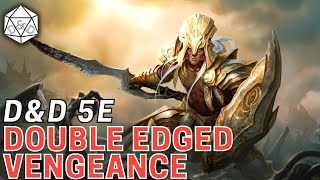 Double Edged Vengeance A High Damage Whispers Bard Vengeance Paladin Powerhouse  DampD 5e [upl. by Oric]