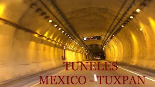 TUNELEs Asombrosos E INCREIBLES EL MÁS LARGO DE LA NUEVA Autopista MÉXICO  TUXPAN CRUZANDO 2022 [upl. by Vastha]