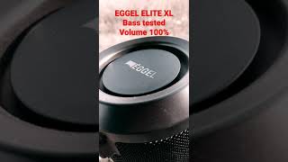 EGGEL ELITE XL BASS TEST VOLUME 100 [upl. by Yelkao]