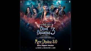 Mere Dholna 30  Bhool Bhulaiyaa 3 Full Song Audio Sonu Nigam Kartik Aaryan Ami Je Tomar Male [upl. by Ehsom79]