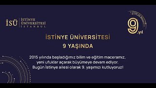 İstinye Üniversitesi 9 Yaşında [upl. by Kaile]