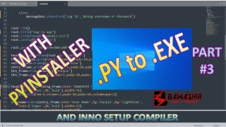 Part 03 PY to EXE Windows Executable with pyinstaller ICT  Python GUI amp tkinter bawashir [upl. by Namia167]