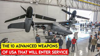 The 10 Advanced Weapons of USA that Will Enter Service [upl. by Edlin]