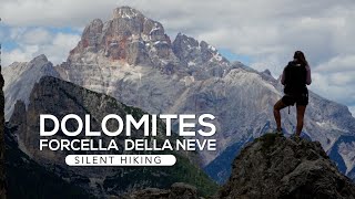 Forcella Della Neve Dolomites Silent Hiking [upl. by Cobby]