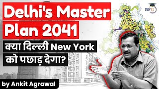 Delhi Master Plan 2041 key highlights explained UPSC GS Paper 2 Government Policies amp Interventions [upl. by Elehcir]