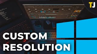 How To Set a Custom Resolution in Windows 10 [upl. by Melba]