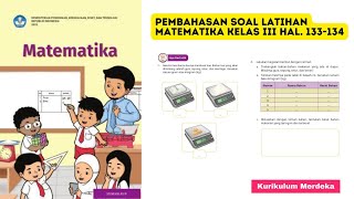 Pembahasan Soal Latihan Matematika Kelas III Halaman 133134 [upl. by Ware]