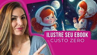 Como ILUSTRAR um EBOOK utilizando INTELIGÊNCIA ARTIFICIAL [upl. by Solrak]