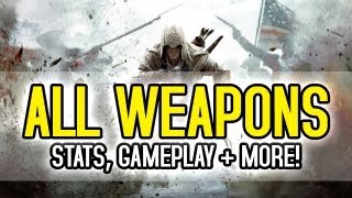 Assassins Creed 3  All Weapons [upl. by Ydnih]