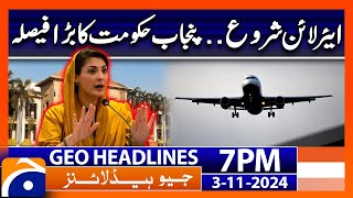 Punjab Govt big Announcement  Geo News 7 PM Headlines  3 November 2024 [upl. by Manvil]