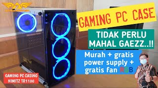 Unboxing amp Review Casing Gaming Tempered Glass Murah dan Include PSU  Armageddon Nimitz TR1100 [upl. by Ahsiena]