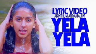 Yela Yela Lyric Video  Arinthum Ariyamalum  Navdeep  Sameksha  Yuvan Shankar Raja [upl. by Atnamas]