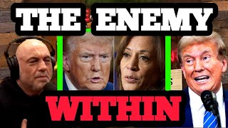 Joe Rogan SHOCKED by Trump EXPOSING The Enemy Within [upl. by Vaas]