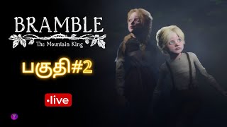 Bramble The Mountain King part 2  Tamil gameplay video  watch full  tamilgaming gaming [upl. by Firman692]