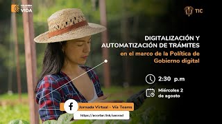 Digitalización y automatización de trámites  Gobierno Digital [upl. by Arbmahs304]