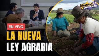 Se viene una NUEVA LEY AGRARIA en el CONGRESO  Desde la Cúpula [upl. by Beverlee]