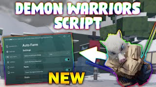 NEW Demon Warriors Script PASTEBIN 2024 KILLAURA GODMODE AUTOFARM HATCH EGG [upl. by Suanne437]