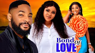 BOND OF LOVE NEW TRENDING MOVIE  LATEST NOLLYWOOD MOVIE [upl. by Nylirej537]