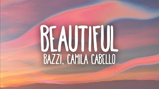 Bazzi Camila Cabello  Beautiful Lyrics [upl. by Skolnik]