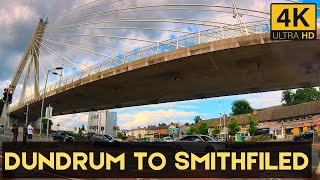 Dashcam Drive Urban Drive from Dundrum to Smithfield Dublin [upl. by Ahsenik]