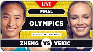 ZHENG vs VEKIC • Paris Olympics 2024 Final • LIVE Tennis Play by Play Stream [upl. by Applegate]