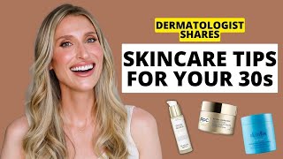 Dermatologist Shares 10 Skincare Tips for Your 30s Wrinkles Dry Skin Adult Acne amp More [upl. by Slen]