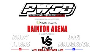 PWCB RAINTON ARENA 150624 5 Andy Turns vs Jon Anderson [upl. by Gnav]