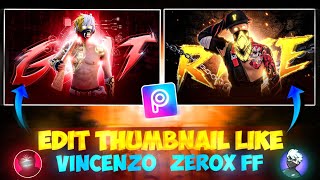 How To Make Thumbnail Like Vincenzo  Edit Thumbnail Like Zerox FF [upl. by Omer]