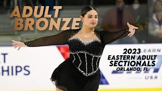 2023 Eastern Adult Sectionals  Adult Bronze Freeskate [upl. by Yslek665]