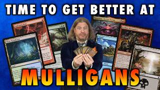 How To Get Better At Mulligans  The Definitive Guide  Magic The Gathering [upl. by Akena]