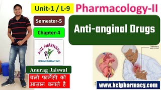 Antianginal Drugs  L9 Chapter4 Unit1 5th Sem  Chapter 31 DPharm 2nd  Pharmacology [upl. by Aicilaana]