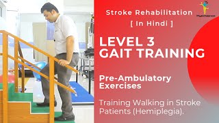 LEVEL 3 GAIT TRAINING EXERCISES FOR STROKE HEMIPLEGIA PATIENTS [upl. by Ludmilla536]