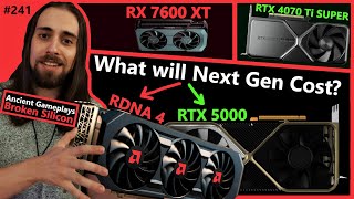 RTX 4070 Ti SUPER RX 7600 XT AMD RDNA 4 Nvidia 5000 Price  AncientGameplays  Broken Silicon 241 [upl. by Alta]