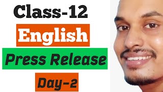 nDay2  Press Release  Class12  English  Online Tuition by Shyam Sir [upl. by Giza]