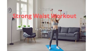 Trying the Strong Waist Workout by Pamela Reif [upl. by Downall452]