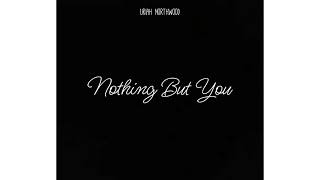 Nothing But You  Demo Version [upl. by Mihar]