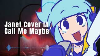 Call Me Maybe Janet Cover IA [upl. by Eneiluj]