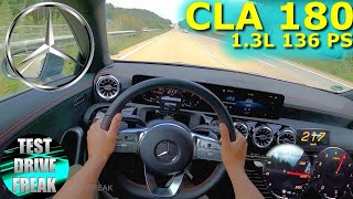 2021 Mercedes Benz CLA 180 136 PS TOP SPEED AUTOBAHN DRIVE POV [upl. by Esilec377]